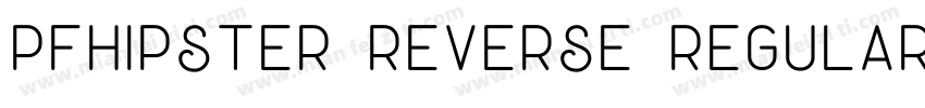 PFHipster Reverse Regular字体转换